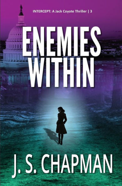 Enemies Within (INTERCEPT: A Jack Coyote Thriller)