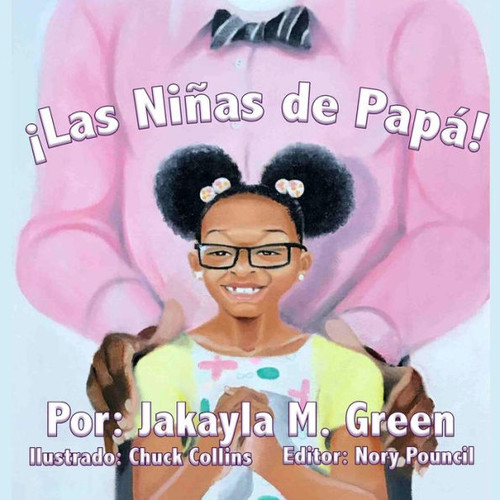 Las Niñas de Papa! (Spanish Edition)