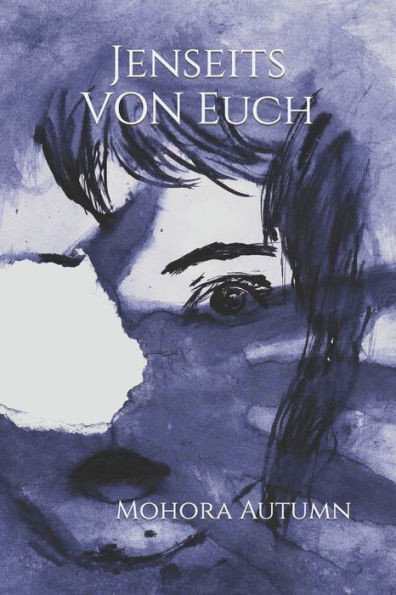Jenseits von euch (German Edition)