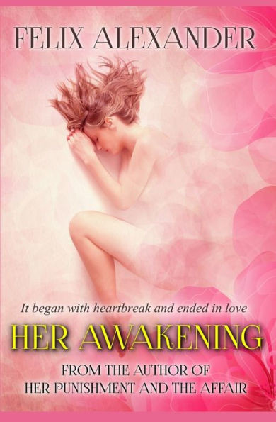 Her Awakening (Her Erotic Endeavors)