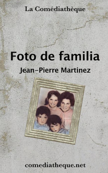 Foto de familia (Spanish Edition)