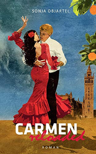 Carmen reloaded (German Edition)