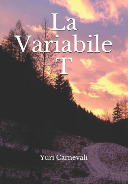 La Variabile T (Italian Edition)