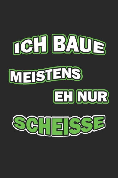 Ich baue meistens eh nur Scheisse: Monatsplaner für pubertierende Jugendliche | Lustige Pubertät Geschenk-Idee | A5 | 120 Seiten (German Edition)