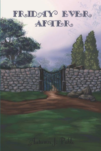 Friday Ever After: Night In A Shining Armoire Book Three