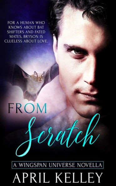 From Scratch: An M/M Paranormal Romance Mystery (Wingspan)