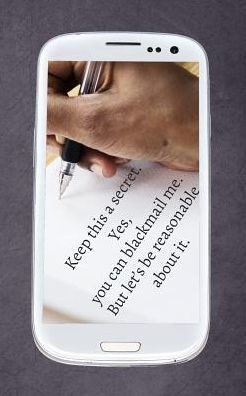 Keep this a secret: Yes, you can blackmail me, but let's be reasonable about it (So you found this diary and you just thought you'd read it?)