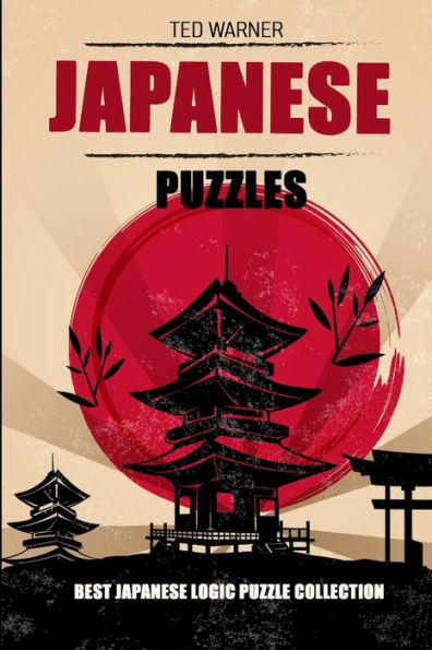 Japanese Puzzles: Hakyuu Puzzles - Best Japanese Logic Puzzle Collection (Japanese Puzzle Books)