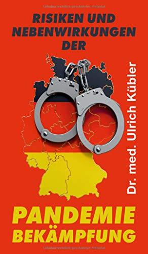Risiken und Nebenwirkungen der Pandemiebekämpfung (German Edition) - Paperback