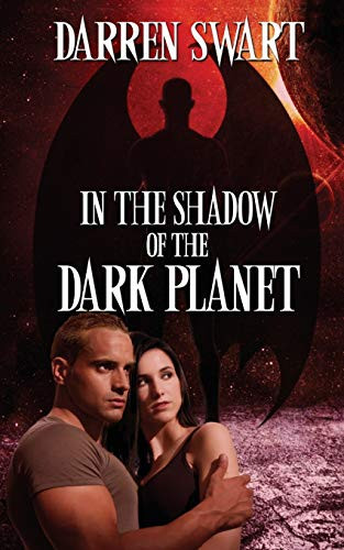 In the Shadow of the Dark Planet (In the Shadow of Destiny)