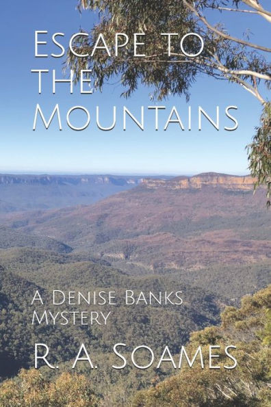 Escape to the Mountains: A Denise Banks Mystery (Denise Banks Mysteries)