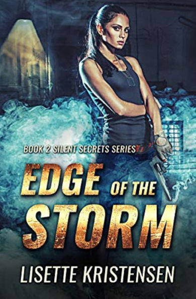 Edge of the Storm: Book 2 (Silent Secrets)