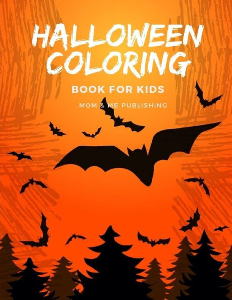 Halloween Coloring Book for Kids: halloween coloring and activity books for Children ages 7-9 from spooky and variety ghost image. (Happy Color)