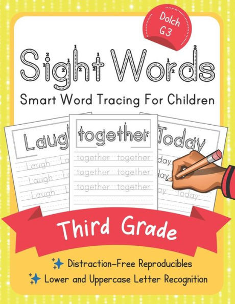 Dolch Third Grade Sight Words: Smart Word Tracing For Children. Distraction-Free Reproducibles for Teachers, Parents and Homeschooling (Dolch Sight Words Mastery)
