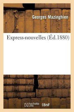 Express-nouvelles (Litterature) (French Edition)