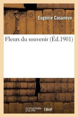 Fleurs du souvenir (Litterature) (French Edition)