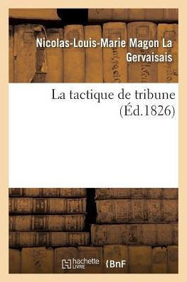 La tactique de tribune (Sciences Sociales) (French Edition)