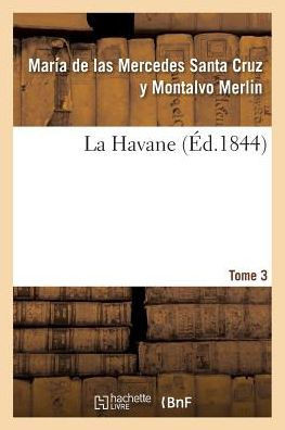 La Havane. Tome 3 (Litterature) (French Edition)