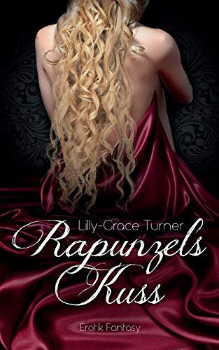 Rapunzels Kuss: Der Fluch (German Edition)