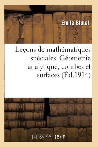 Leçons de mathématiques spéciales à l'usage des candidats à l'École polytechnique (French Edition)