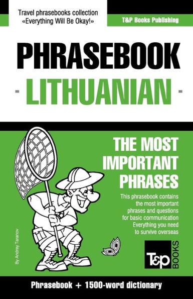 English-Lithuanian phrasebook & 1500-word dictionary (American English Collection)