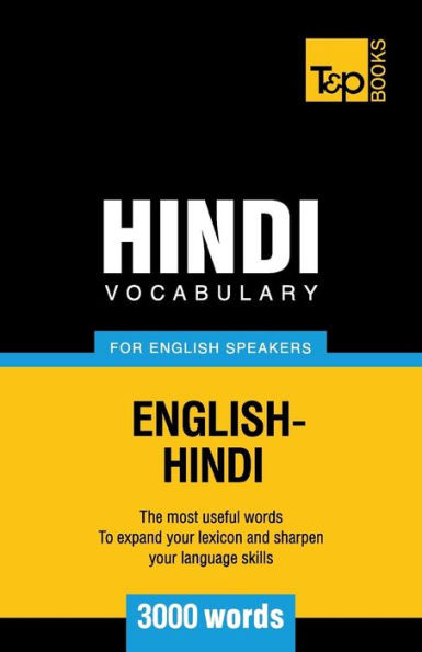 Hindi vocabulary for English speakers - 3000 words (American English Collection)