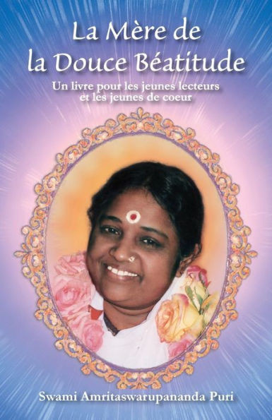 La Mère de la douce Béatitude (French Edition)