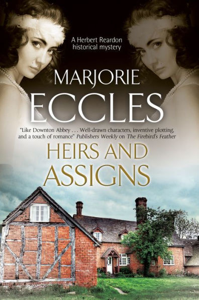 Heirs and Assigns (Herbert Reardon Historical Mysteries)