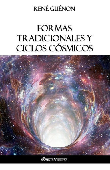 Formas tradicionales y ciclos cósmicos (Spanish Edition)