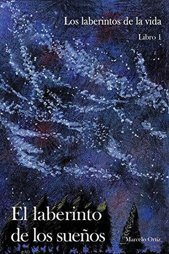 El laberinto de los sueños (Los laberintos de la vida) (Spanish Edition)