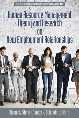 Human Resource Management Theory and Research on New Employment Relationships (Research in Human Resource Management)