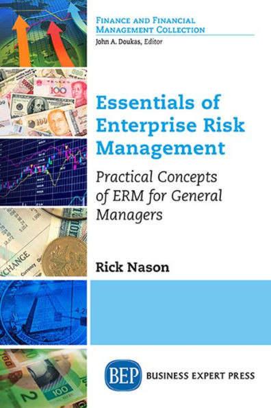 Essentials of Enterprise Risk Management: Practical Concepts of ERM for General Managers