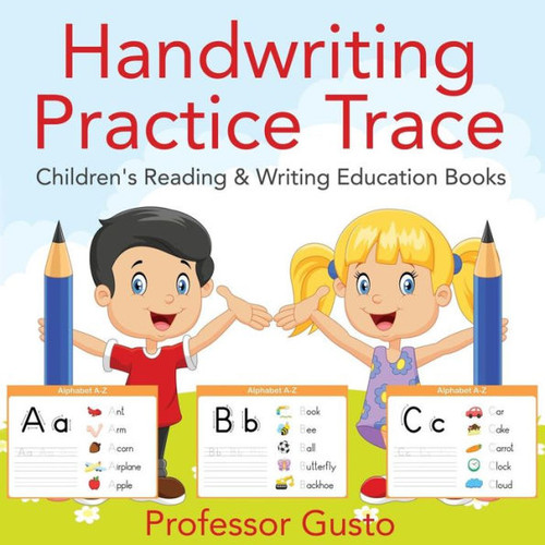 Handwriting Practice Trace : Children's Reading & Writing Education Books
