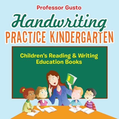 Handwriting Practice Kindergarten : Children's Reading & Writing Education Books