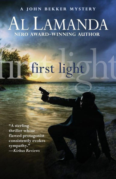 First Light (3) (John Bekker Mystery)