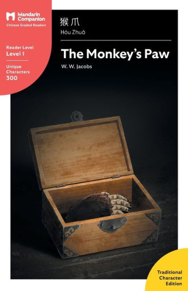 The Monkey's Paw: Mandarin Companion Graded Readers Level 1, Traditional Character Edition (Chinese Edition)