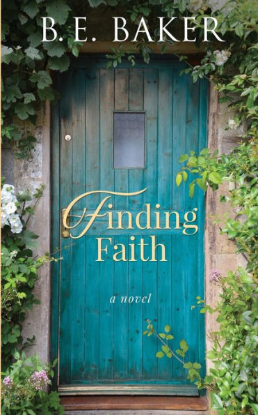 Finding Faith: Almost a Billionaire Series, Book One (Finding Home)