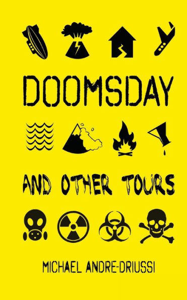 Doomsday and Other Tours: Nine Stories
