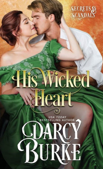 His Wicked Heart (Secrets & Scandals)