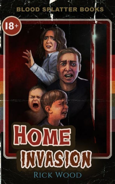 Home Invasion (Blood Splatter Books)