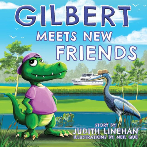 Gilbert Meets New Friends (The Adventures of Gilbert the Gator)