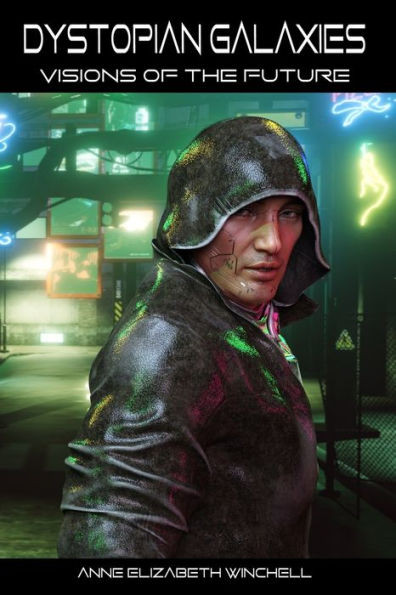 Dystopian Galaxies: Visions of the Future