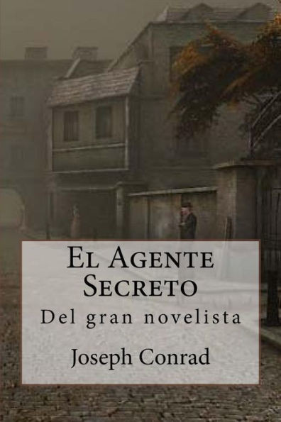 El Agente Secreto (Spanish Edition)