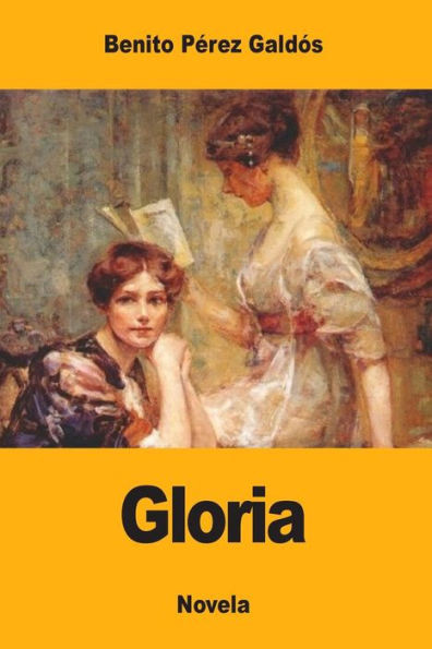 Gloria (Spanish Edition)