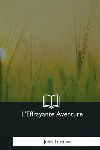 L'Effrayante Aventure (French Edition)