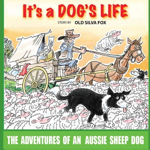 It's A Dog's Life