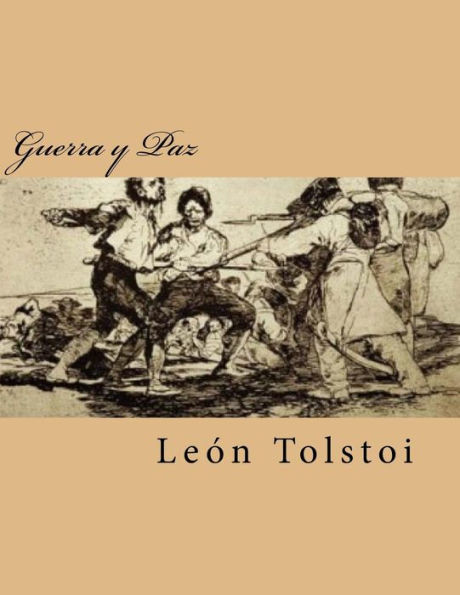 Guerra y Paz (Spanish Edition)