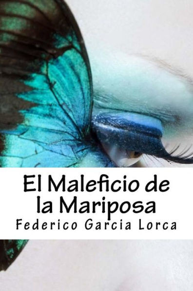 El Maleficio de la Mariposa (Spanish Edition)