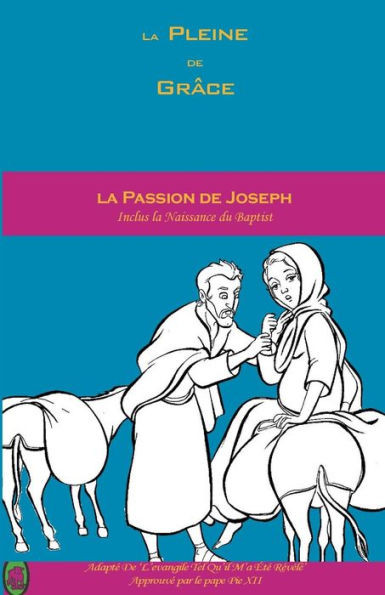 La Passion De Joseph (La Pleine de Grâce) (French Edition)