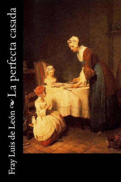 La perfecta casada (Spanish Edition)